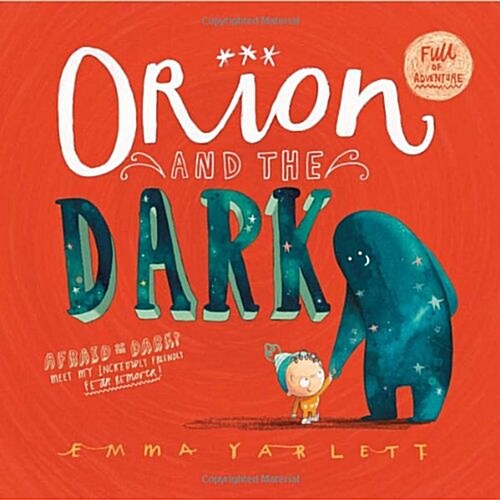Orion and the Dark (Paperback)