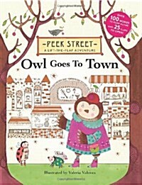 Peek Street: Owl Goes to Town (Hardcover)