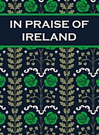 In Praise of Ireland (Hardcover)