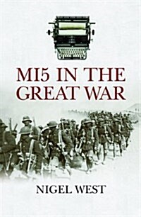 Mi5 in the Great War (Hardcover)