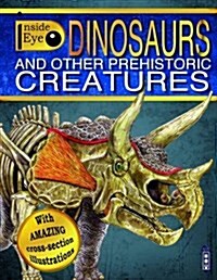 Dinosaurs and Other Prehistoric Creatures (Paperback)