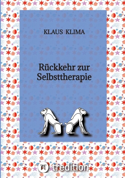 R?kkehr zur Selbsttherapie (Paperback)