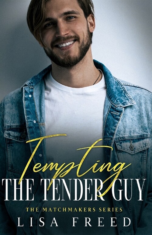 Tempting the Tender Guy: Imperfect Heroes (Paperback)