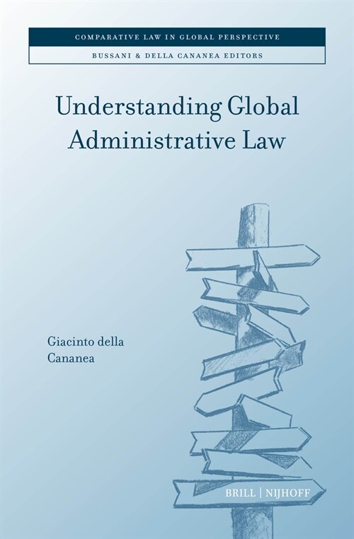 Understanding Global Administrative Law (Hardcover)