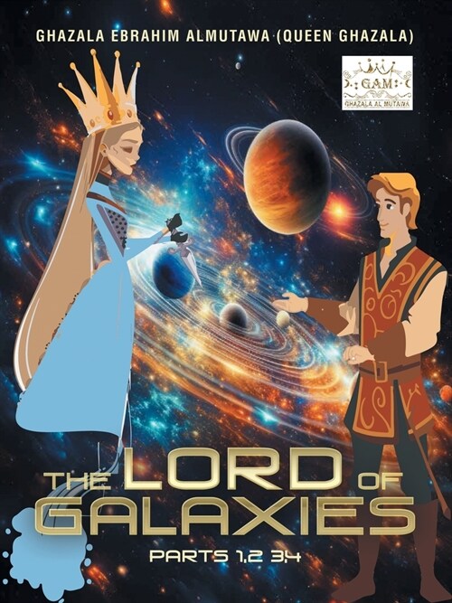 The Lord of Galaxies: Parts 1,2 3,4 (Paperback)