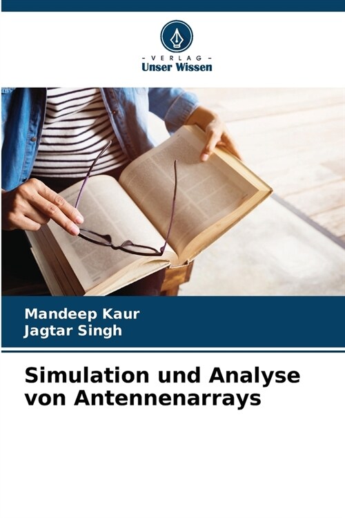 Simulation und Analyse von Antennenarrays (Paperback)