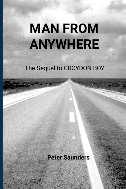 Man From Anywhere: The sequel to Croydon Boy (Paperback)