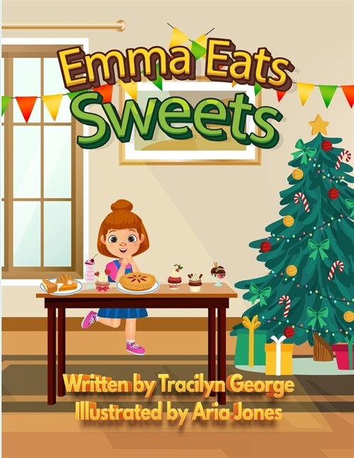 Emma Eats Sweets (Paperback)