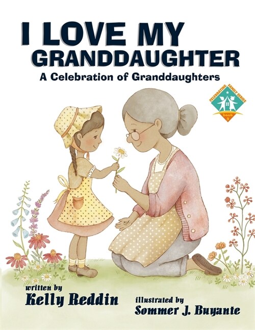 I Love My Granddaughter: A Celebration of Granddaughters (Paperback)