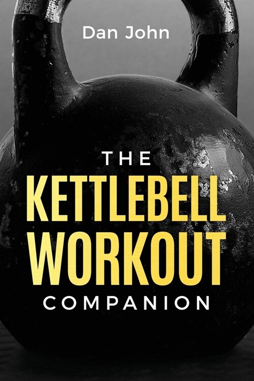 The Kettlebell Workout Companion (Paperback)