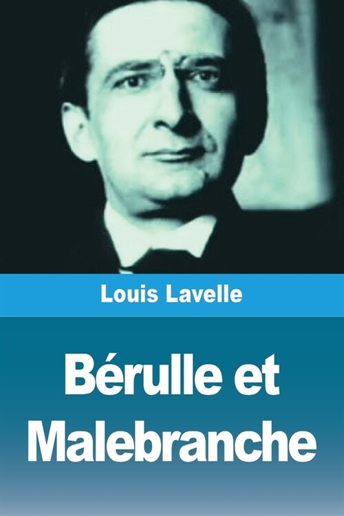 B?ulle et Malebranche (Paperback)