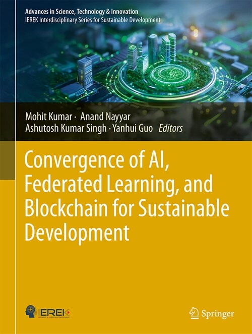 Convergence of Ai, Federated Learning, and Blockchain for Sustainable Development (Hardcover)