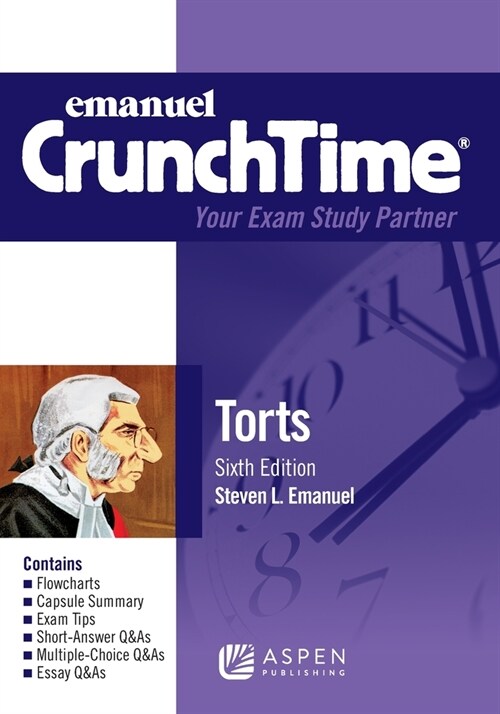 Emanuel CrunchTime for Torts (Paperback, 6)