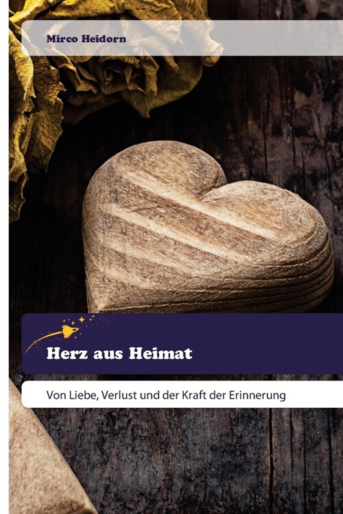 Herz aus Heimat (Paperback)