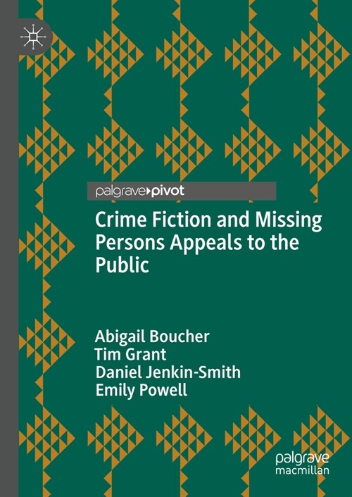 Crime Fiction and Missing Persons Appeals to the Public (Hardcover)