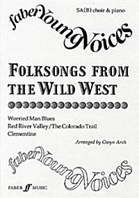 Folksongs from the Wild West: Vocal Score (Paperback)