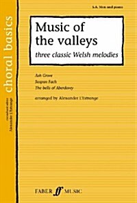 Music of the Valleys : SA/men Accompanied (Paperback)