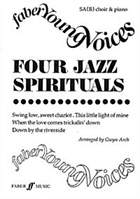 Four Jazz Spirituals : SA(B) Accompanied (Paperback)