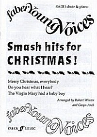Smash Hits for Christmas! : SA(B) Accompanied (Paperback)