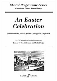 An Easter Celebration : SATB Accompanied (Paperback)
