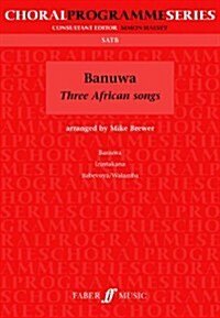 Banuwa: Three African Songs (Paperback)