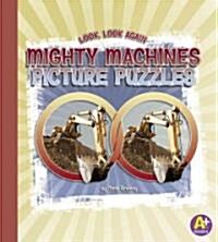 Mighty Machines Picture Puzzles (Hardcover)