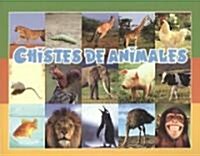 Chistes de Animales = Fun with Animals (Paperback)