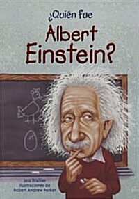 Quien Fue Albert Einstein = Who Was Albert Einstein? (Paperback)