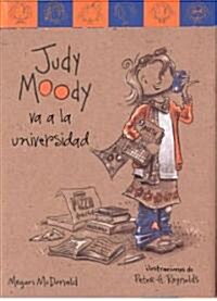 Judy Moody Va a la Universidad / Judy Moody Goes to College = Judy Moody Goes to College (Paperback)