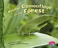 Animal Camouflage in the Forest (Library Binding)
