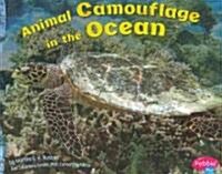 Animal Camouflage in the Ocean (Library Binding)