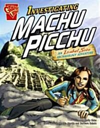 Investigating Machu Picchu (Paperback)