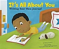 Its All about You: Writing Your Own Journal (Paperback)