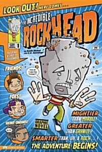 The Incredible Rockhead (Hardcover)