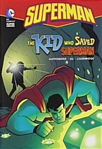 [중고] The Kid Who Saved Superman (Paperback)