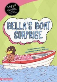 Bella's Boat Surprise (Library Binding)