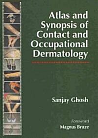 Atlas and Synopsis of Contact and Occupational Dermatology (Hardcover)