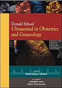 Donald School Ultrasound in Obstetrics and Gynecology (Paperback, 1st)