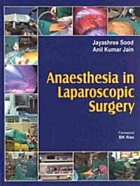 Anaesthesia in Laparoscopic Surgery (Hardcover)