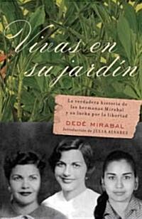 Vivas En Su Jardin (Paperback)