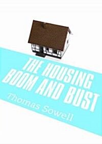 The Housing Boom and Bust (Audio CD)