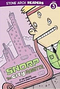 [중고] Snorp the City Monster (Paperback)