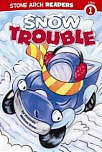 Snow Trouble (Paperback)