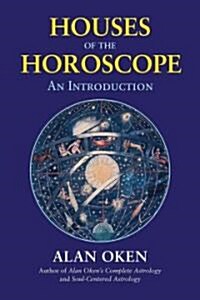 Houses of the Horoscope: An Introduction (Paperback)