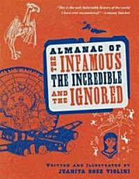 Almanac of the Infamous, the Incredible, and the Ignored (Paperback)