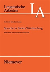 Sprache in Baden-W?ttemberg: Merkmale Des Regionalen Standards (Paperback)