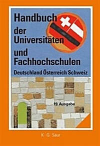 Handbuch Der Universitaten Und Fachhochschulen Deutschland, Osterreich, Schweiz (Hardcover, 19th)