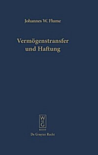 Verm?enstransfer und Haftung (Hardcover)