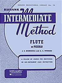 Rubank Intermediate Method - Flute or Piccolo (Paperback)