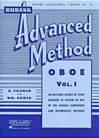 Rubank Advanced Method - Oboe Vol. 1 (Paperback)